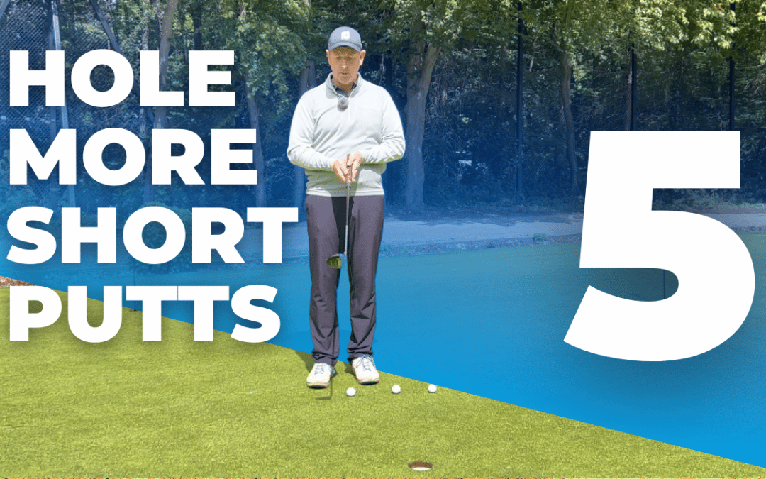 could you Hole More Short Putts? (Part 5)